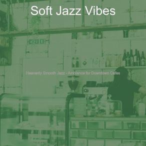 Download track Bright Oat Milk Cappuccinos Soft Jazz Vibes