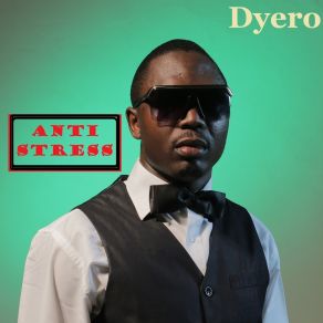 Download track Anti Stress DyeroOrchestre Patengue