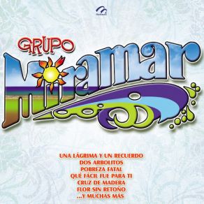 Download track Aquel Inmenso Amor Grupo Miramar