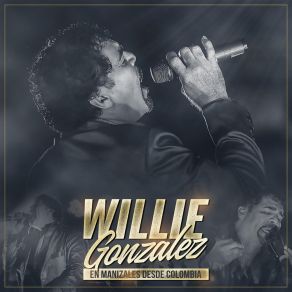 Download track Tanto Amor (En Vivo) Willie González