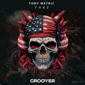 Download track Fake (Original Mix) Tony Metric