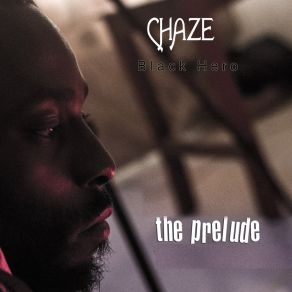 Download track Snakes In The Grass Chaze Black Hero