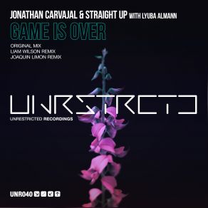 Download track Game Is Over Jonathan Carvajal, Straight Up, Lyuba Almann