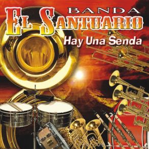 Download track Hay Una Senda Banda El Santuario