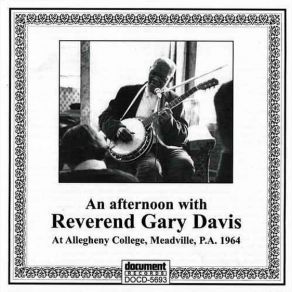 Download track I Know You'll Miss Me When I'm Gone Reverend Gary Davi