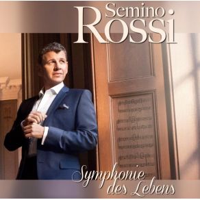 Download track Du Bist Meine Symphonie Semino Rossi