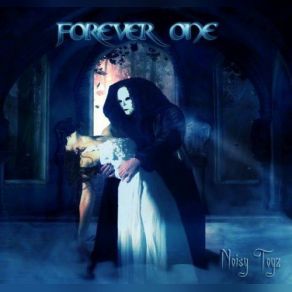 Download track Forever One Noisy Toyz