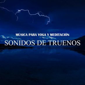 Download track Yoga Y Meditación: Sonidos De Truenos, Pt. 20 Meditacion