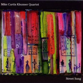 Download track Street Song Mike Curtis, Klezmer K Quartet