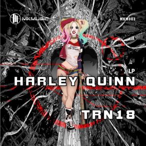 Download track Harley Quinn TRN18