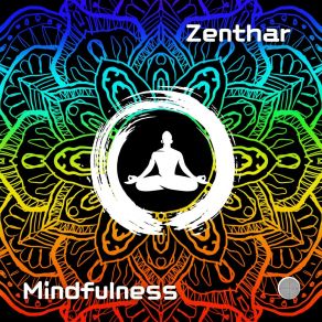 Download track Mindfulness Zenthar