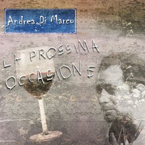 Download track Ti Sembra Facile (Reprise) Andrea Di Marco