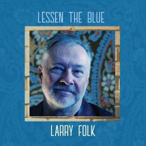 Download track Madeira Way Larry Folk