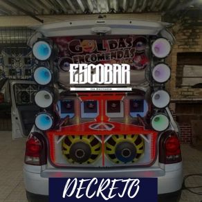 Download track Decreto Escobar Da Baixada