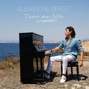 Download track Elle Dit Alexandre Bertet