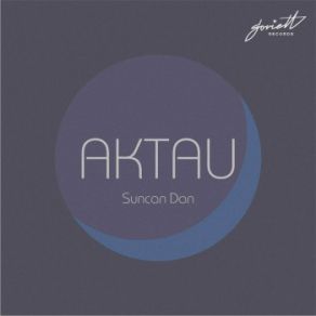 Download track Aktau (Leendder Remix) Aktau