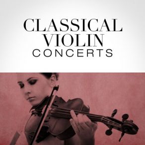 Download track Le Quattro Stagioni (The Four Seasons), Violin Concerto No. 4 In F Minor, RV 297 L'inverno (Winter) I. Allegro Non Molto Warner Music