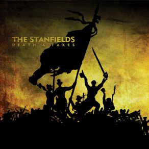 Download track Death & Taxes The Stanfields