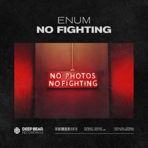 Download track No Fighting Enum