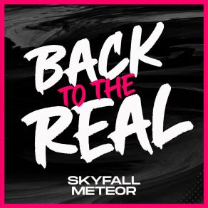 Download track The Sun Don't Shine Skyfall Meteor