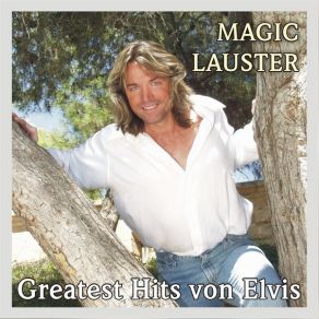 Download track Greatest Hits Von Elvis (DJ Karaoke Mix) Magic Lauster