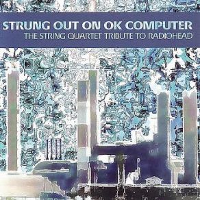 Download track No Surprises The Vitamin String Quartet