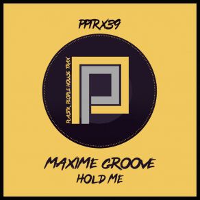 Download track Hold Me Maxime Groove