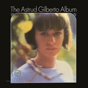 Download track So Finha De Ser Com Voce Astrud Gilberto