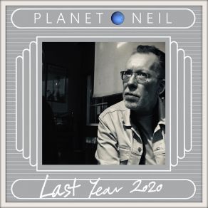 Download track Last Year 2020 Planet Neil