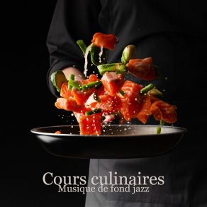 Download track Leçons De Cuisine Jazz For Study Music Academy