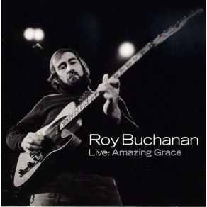 Download track I'M Evil Roy Buchanan