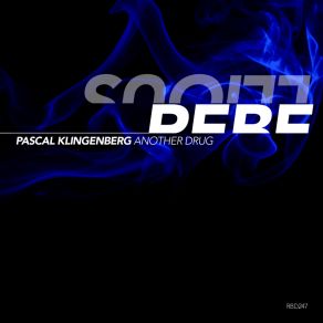 Download track Another Drug (Renaud Genton & Kuestentech Remix) Pascal KlingenbergRenaud Genton