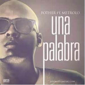 Download track Una Palabra El Fother