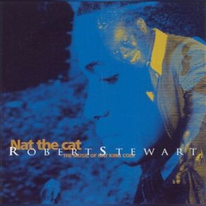 Download track Nat The Cat Robert Stewart