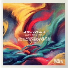 Download track Believe In The Future (Nicolas Petracca Remix) Artem Viceman