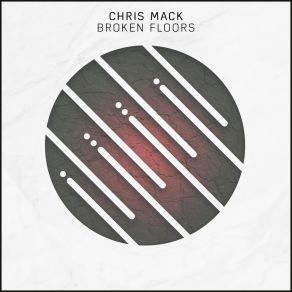 Download track Broken Floors Chris Mack