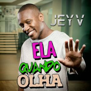 Download track Ela Quando Olha Jey V