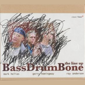 Download track The Line Up BassDrumBone