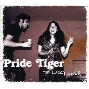 Download track The Lucky Ones Pride Tiger