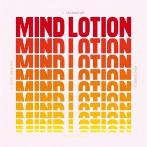 Download track Astro Girl Mind Lotion