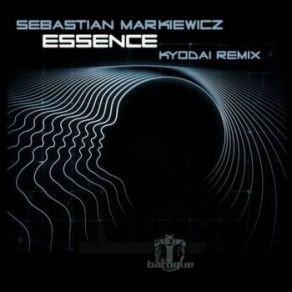 Download track Essence (Original Mix) Sebastian Markiewicz