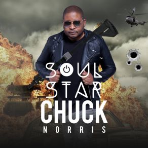 Download track Chuck Norris (Radio Edit) Soul Star