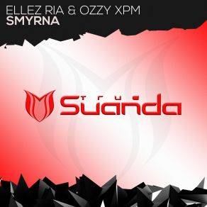 Download track Smyrna (Ahmed Helmy Extended Remix) Ozzyxpm, Ellez Ria