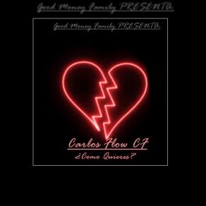 Download track Como Quieres Carlos Flow CF