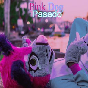 Download track Ayuda PINK DOG