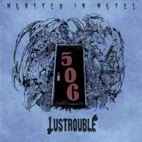 Download track Room No. 506 Lustrouble