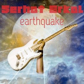 Download track Earthquake Serhat Erkal