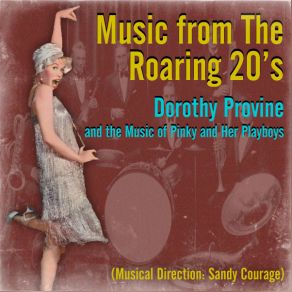 Download track Medley: I’m Looking Over A Four Leaf Clover / A Cup Of Coffee, A Sandwich And You / Tea For Two / The Girl Friend Dorothy Provine