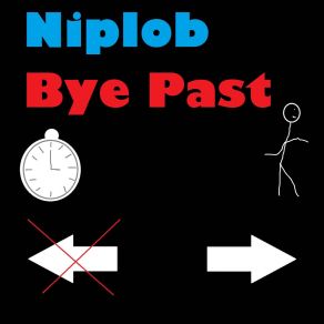 Download track Bye Past (Instrumental) NiplobΟΡΓΑΝΙΚΟ