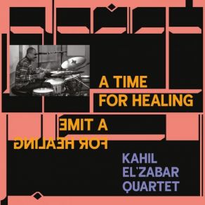 Download track Drum Talk (Run'n In The Streets) Kahil El'ZabarKahil El'Zabar Quartet